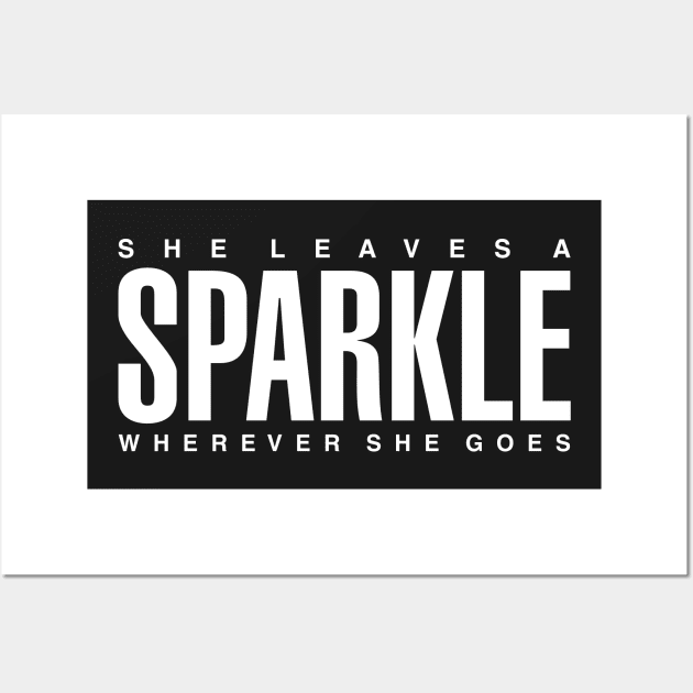 She Leaves A Little Sparkle Wherever She Goes Wall Art by CityNoir